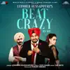 Lehmber Hussainpuri - Beat Crazy - Single